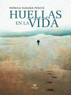 cover image of Huellas en la vida